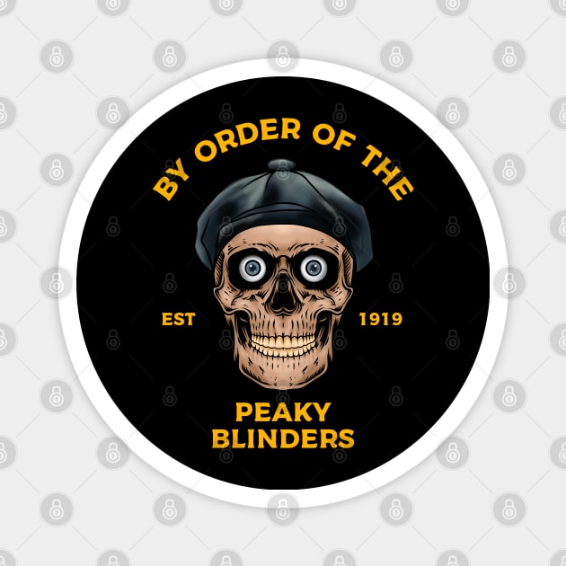 By Order of the peaky blinders Magnet by Studiogomsky